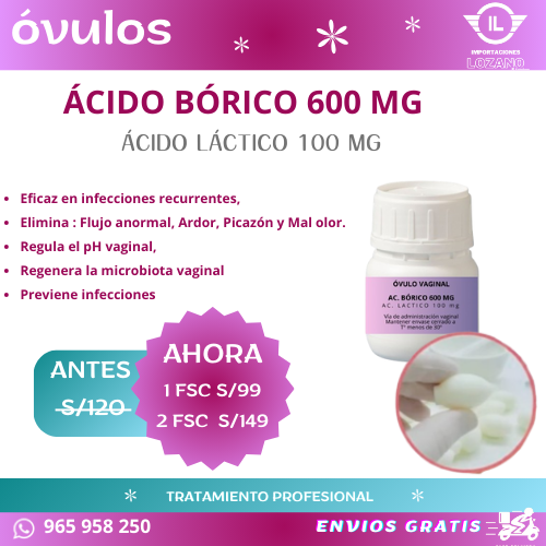 OVULOS DE ACIDO BORICO Y ACIDO LACTICO